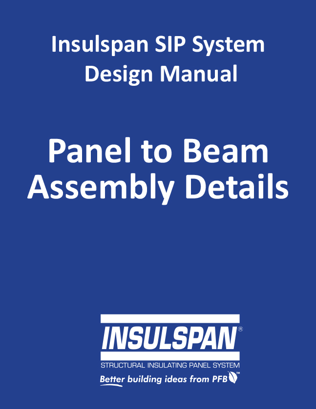 07 Insulspan SIP Panel To Beam Assemblies